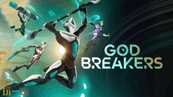 由四人协同作战的动作砍杀新作《GODBREAKERS》预告已正式发布 由四人协同作战的动作砍杀新作《GODBREAKERS》预告已正式发布