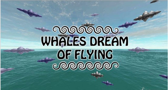 鲸鱼的飞行梦想VR